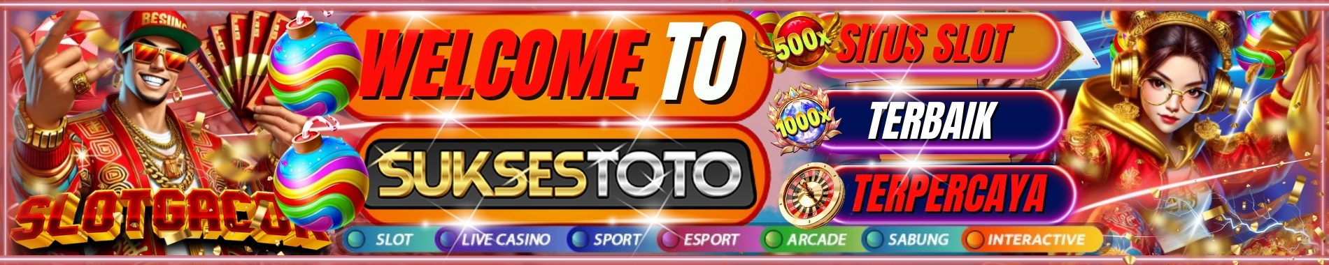 SELAMAT DATANG DI SUKSESTOTO